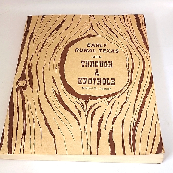 Vintage Early Rural Texas Seen "Through A Knothole" by Mildred W. Abshier - Picture 1 of 12